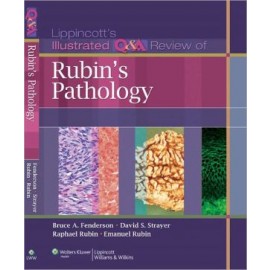 Lippincott's Illustrated Q&A Review of Rubin's Pathology 2e
