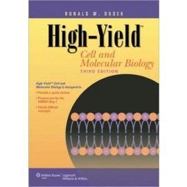 High-Yield[TM] Cell and Molecular Biology 3e