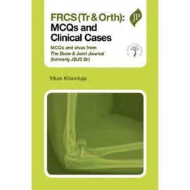 FRCS (Tr & Orth): MCQs and Clinical Cases