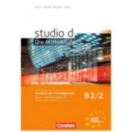 Studio D - Die Mittelstufe: Kurs- Und Ubungsbuch B2 Band 2
