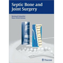Septic Bone and Joint Surgery