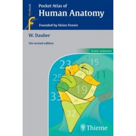 Pocket Atlas of Human Anatomy Founded by Heinz Feneis, 5e