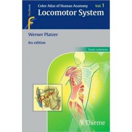 Color Atlas of Human Anatomy: Locomotor System v.1, 6e