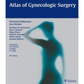 Atlas of Gynecologic Surgery, 4E