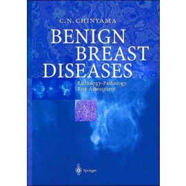 Benign Breast Diseases: Radiology — Pathology — Risk Assessment