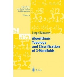 Algorithmic Topology and Classification of 3-Manifolds