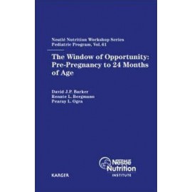 The Window of Opportunity: Pre-Pregnancy to 24 Months of Age
