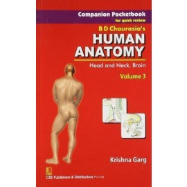 Companion Pocketbook for Quick Review B.D. Chaurasia's Human Anatomy: Head, Neck & Brain , Vol. 3