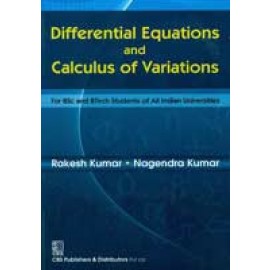 Differential Equations and Calculus of Variations for BSc and B Tech Students of All Indian Universities (PB)