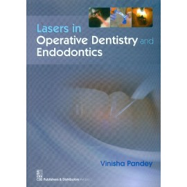 Lasers in Operative Dentistry and Endodontics (PB)