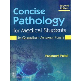Concise Pathology for Medical Students In Question-Answer Form, 2e (PB)