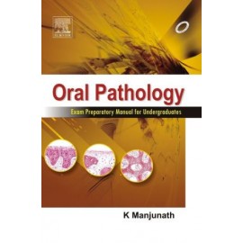 Oral Pathology: Exam Preparatory Manual for Undergraduates