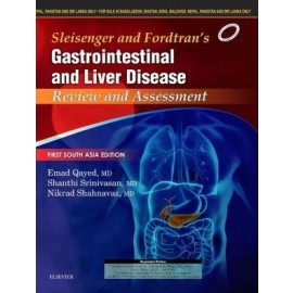 Sleisenger and Fordtran's Gastrointestinal and Liver Disease Review and Assessment, First South Asia Edition