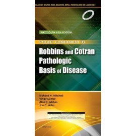 Pocket Companion to Robbins and Cotran Pathologic Basis of Disease, First South Asia Edition