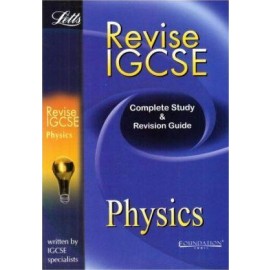 Revise IGCSE Physics: Complete Study and Revision Guide