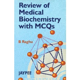 Review of Medical Biochemistry with MCQs 2E