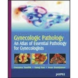 Gynecologic Pathology: An Atlas of Essential Pathology for Gynecology