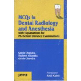 MCQs in Dental Radiology and Anaesthesia