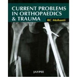 Current Problems in Orthopaedics & Trauma