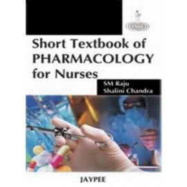 Short Textbook of Pharmacology for Nurses