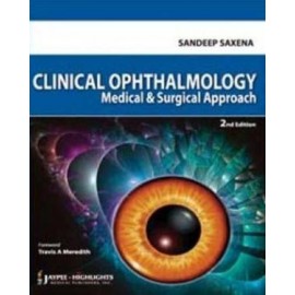 Clinical Ophthalmology Medical & Surgical Approach 2E