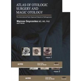 Atlas of Otologic Surgery and Magic Otology (Vol. 1 & 2) 2/e