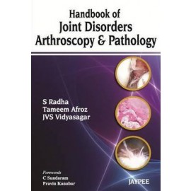 Handbook of Joint Disorders: Arthroscopy & Pathology