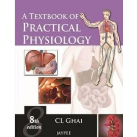 A Textbook of Practical Physiology 8E