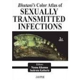 Bhutani’s Color Atlas of Sexually Transmitted Infections 2E