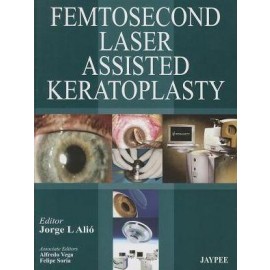 Femtosecond Laser-Assisted Keratoplasty