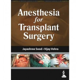 Anesthesia for Transplant Surgery