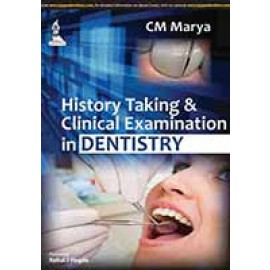 History Taking and Clinical Examination in Dentistry