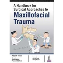 Handbook for Surgical Approaches to Maxillofacial Trauma