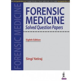 Forensic Medicine Solved Question Papers, 8E