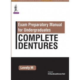 Exam Preparatory Manual of Complete Dentures