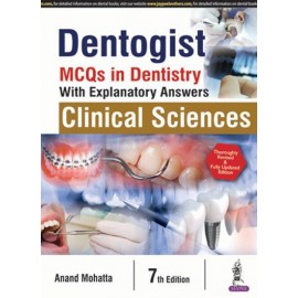 Dentogist: MCQs in Dentistry: Clinical Sciences (With Explanatory Answers), 7E