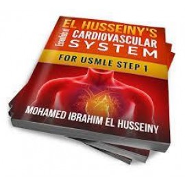 El Husseiny's Essentials of Cardiovascular System for USMLE Step 1, 2E