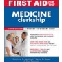 First Aid for The Medicine Clerkship, 3E