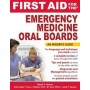 Emergency Medicine Oral Board Preparation & Review