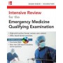 Intensive Review for The Emergency Medicine Written Boards