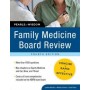 Family Medicine Board Review: Pearls of Wisdom 4e