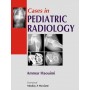 Cases in Pediatric Radiology