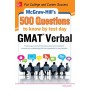 McGraw-Hill's 500 GMAT Verbal Questions To Know By Test Day