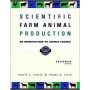 cientific Farm Animal Production: An Introduction to Animal Science, 7e