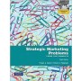 Strategic Marketing Problems: Cases and Comments: International Edition