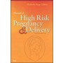 Manual of High Risk Pregnancy and Delivery, 4e **