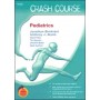 Crash Course: Pediatrics, With STUDENT CONSULT Online Access **