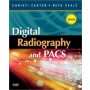 Digital Radiography and PACS - Revised Reprint **