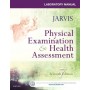 Laboratory Manual for Physical Examination & Health Assessment, 7e
