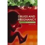 Drugs And Pregnancy A Handbook **
